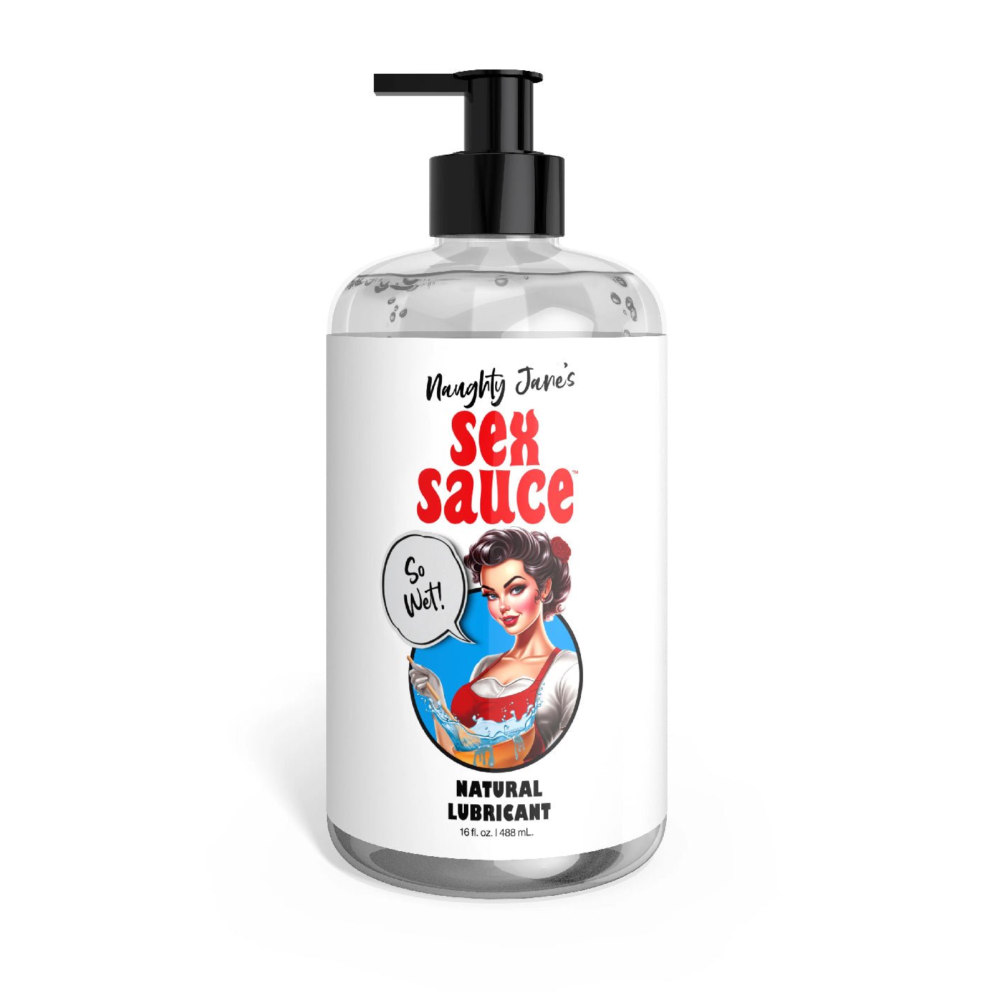 Naughty Jane's Sex Sauce Natural Lubricant 16oz - Time4Task2Toys