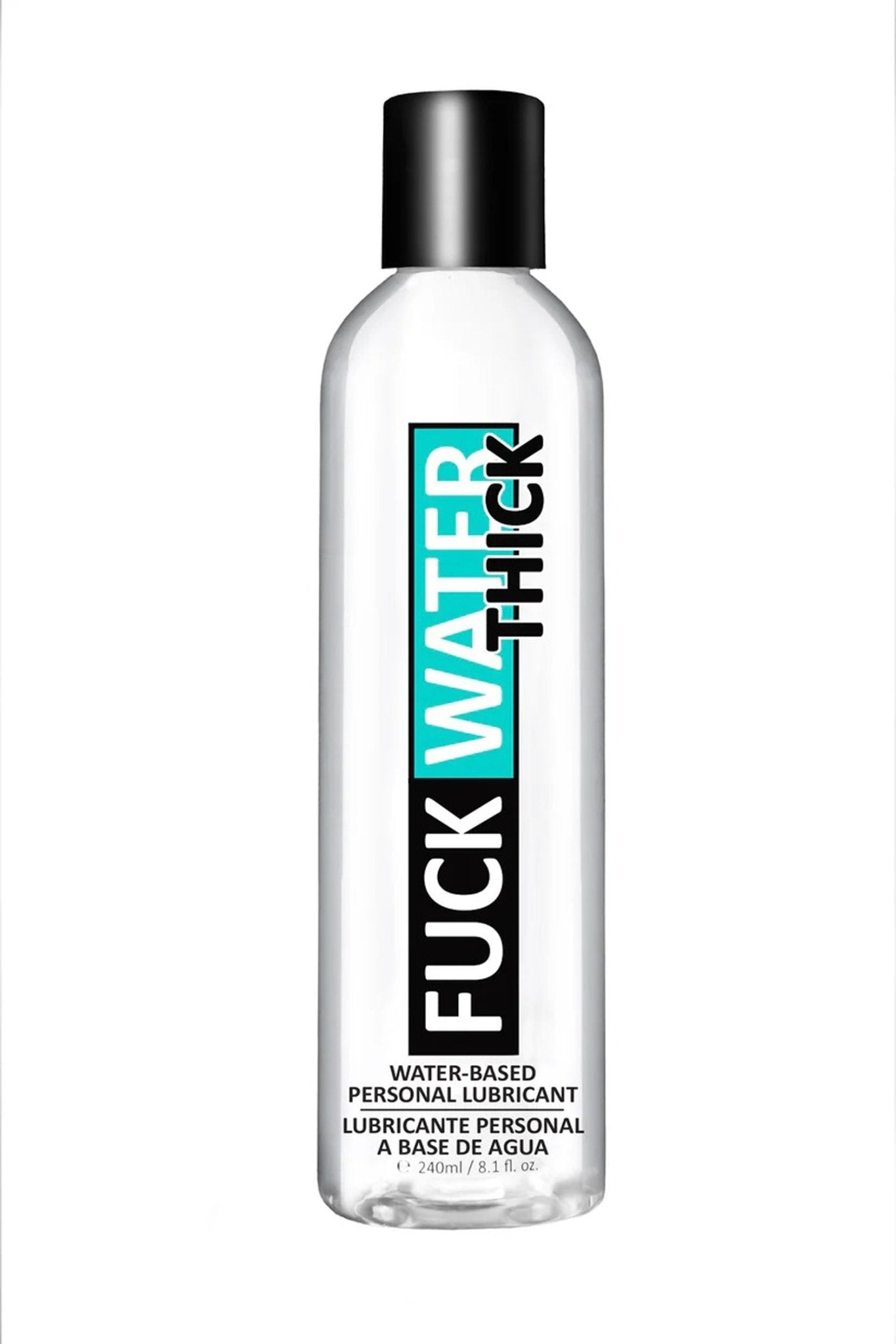 Fuck Water Thick 8oz Clear Water Based Lubricant - Time4Task2Toys