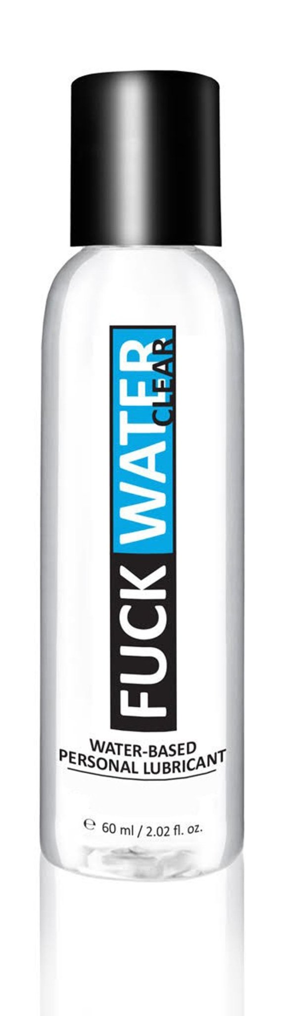 Fuck Water Clear 2oz Water Based Lubricant - Time4Task2Toys